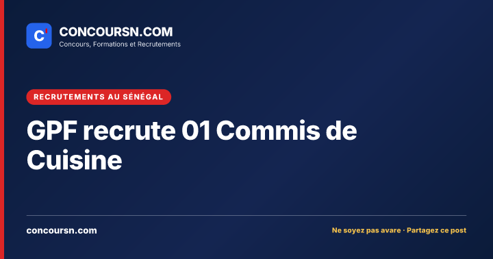 Illustration de l’article : GPF recrute 01 Commis de Cuisine