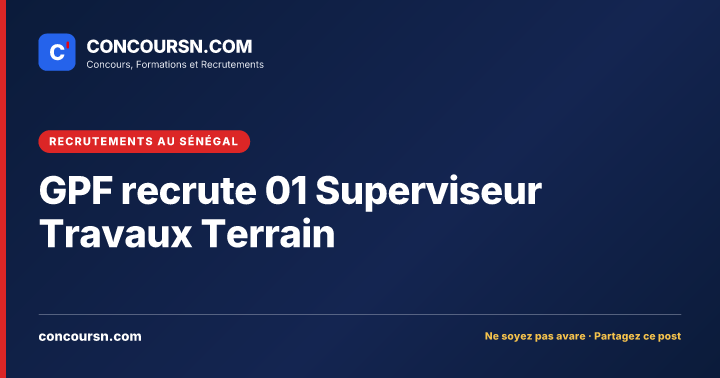 Illustration de l’article : GPF recrute 01 Superviseur Travaux Terrain
