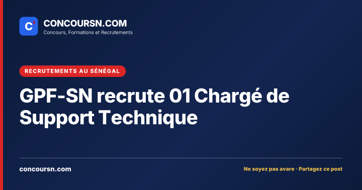 Illustration de l’article : GPF-SN recrute 01 Chargé de Support Technique