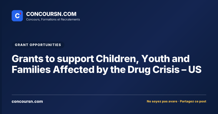 Illustration de l’article : Grants to support Children, Youth and Families Affected by the Drug Crisis – US