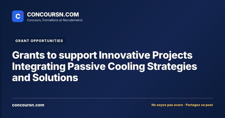 Illustration de l’article : Grants to support Innovative Projects Integrating Passive Cooling Strategies and Solutions