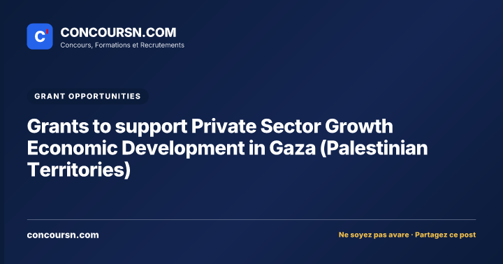 Illustration de l’article : Grants to support Private Sector Growth Economic Development in Gaza (Palestinian Territories)
