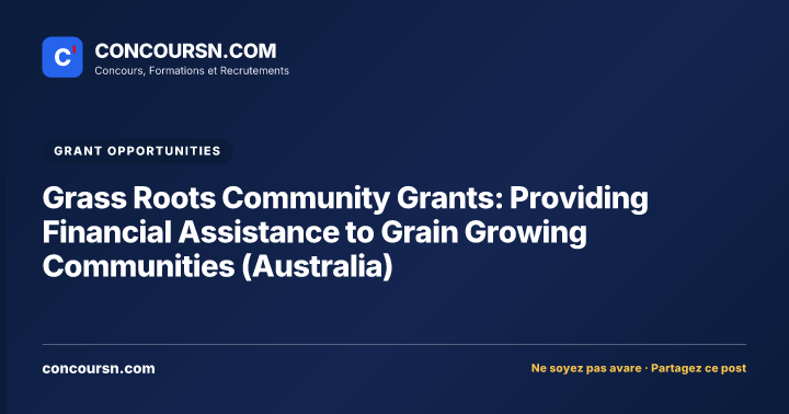 Illustration de l’article : Grass Roots Community Grants: Providing Financial Assistance to Grain Growing Communities (Australia)