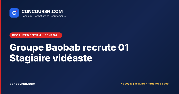 Illustration de l’article : Groupe Baobab recrute 01 Stagiaire vidéaste
