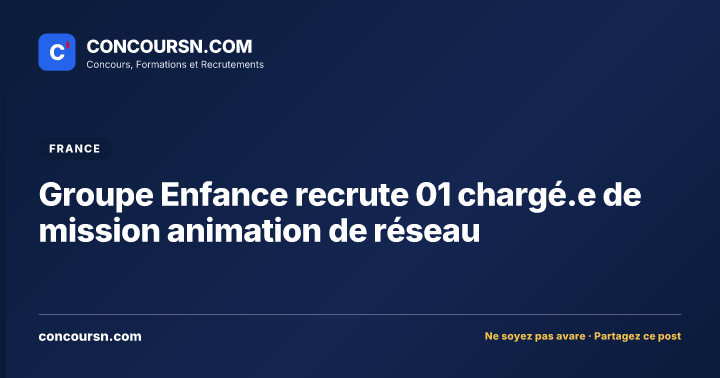 Illustration de l’article : Groupe Enfance recrute 01 chargé.e de mission animation de réseau