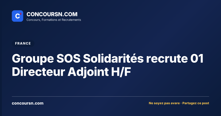 Illustration de l’article : Groupe SOS Solidarités recrute 01 Directeur Adjoint H/F