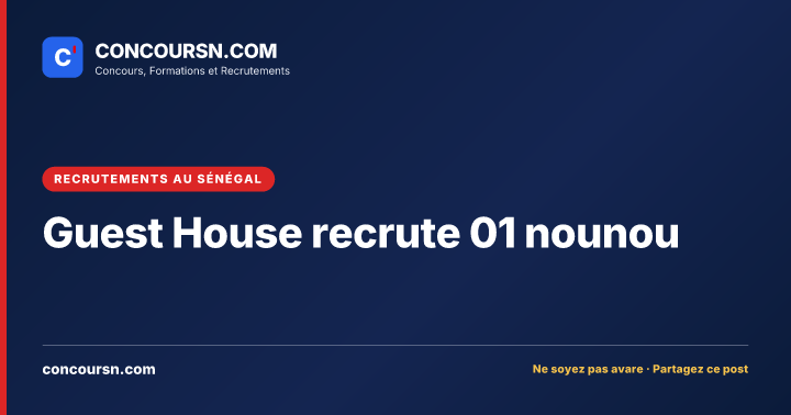 Illustration de l’article : Guest House recrute 01 nounou