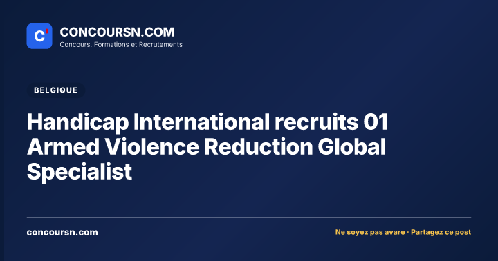 Illustration de l’article : Handicap International recruits 01 Armed Violence Reduction Global Specialist