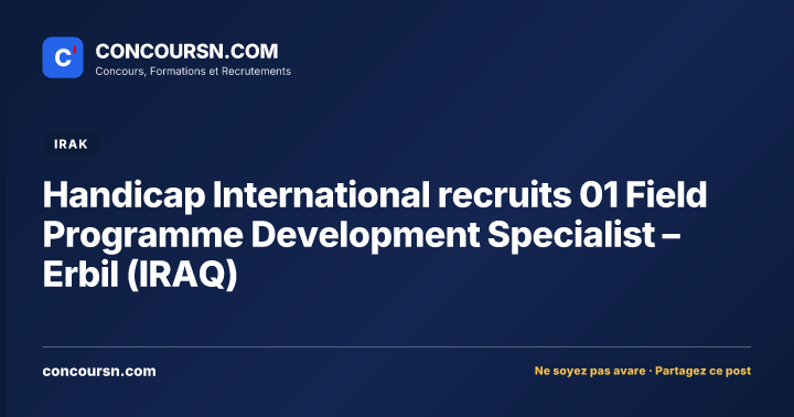 Illustration de l’article : Handicap International recruits 01 Field Programme Development Specialist – Erbil (IRAQ)