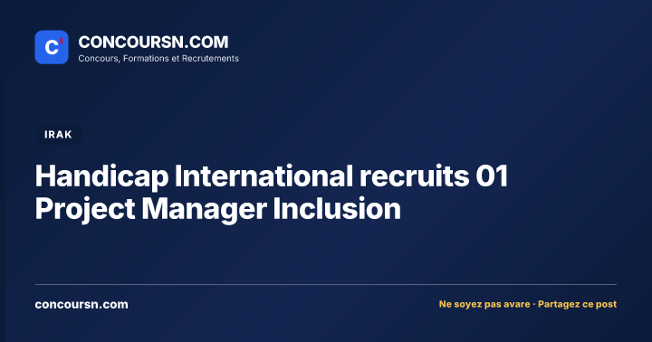 Handicap International recruits 01 Project Manager Inclusion