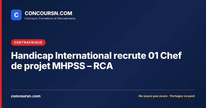 Illustration de l’article : Handicap International recrute 01 Chef de projet MHPSS – RCA