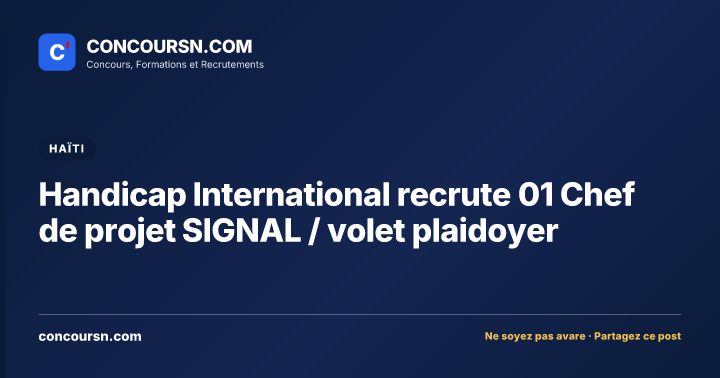 Illustration de l’article : Handicap International recrute 01 Chef de projet SIGNAL / volet plaidoyer