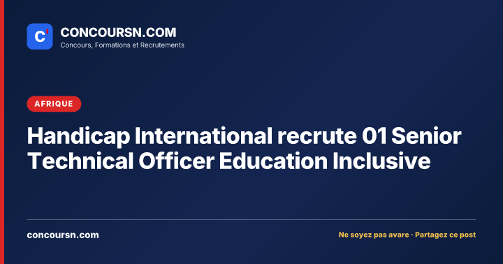 Illustration de l’article : Handicap International recrute 01 Senior Technical Officer Education Inclusive