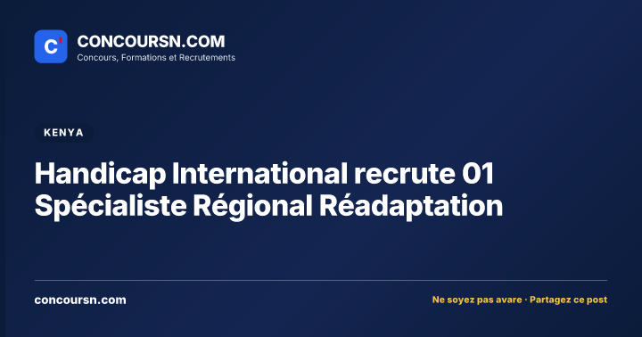 Illustration de l’article : Handicap International recrute 01 Spécialiste Régional Réadaptation