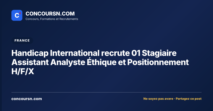 Illustration de l’article : Handicap International recrute 01 Stagiaire Assistant Analyste Éthique et Positionnement H/F/X