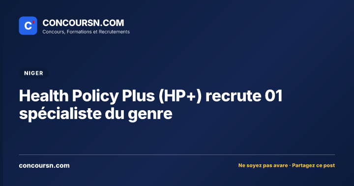 Illustration de l’article : Health Policy Plus (HP+) recrute 01 spécialiste du genre
