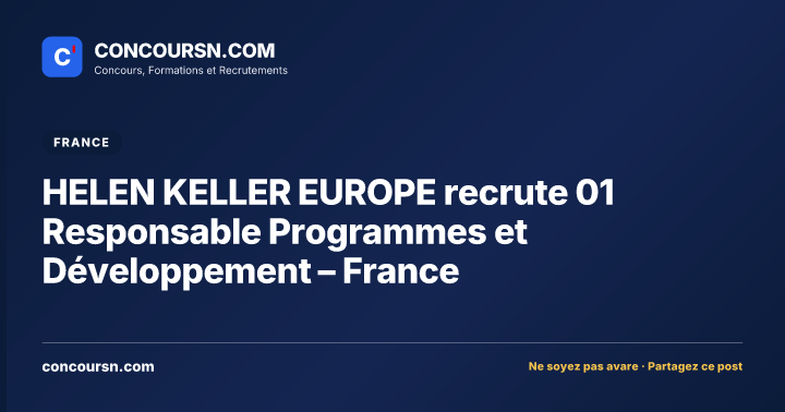 Illustration de l’article : HELEN KELLER EUROPE recrute 01 Responsable Programmes et Développement – France
