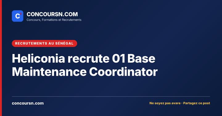 Illustration de l’article : Heliconia recrute 01 Base Maintenance Coordinator