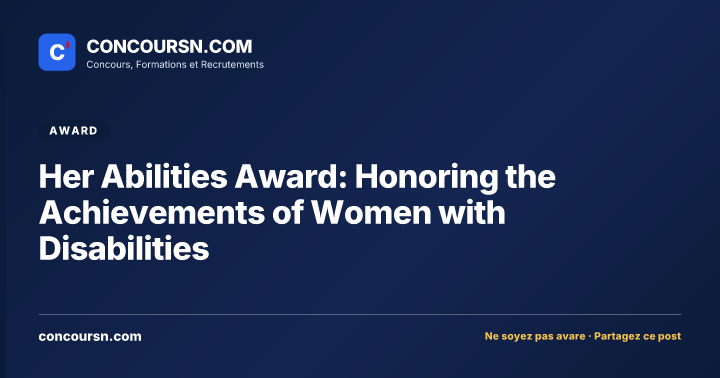 Illustration de l’article : Her Abilities Award: Honoring the Achievements of Women with Disabilities