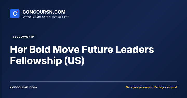 Illustration de l’article : Her Bold Move Future Leaders Fellowship (US)