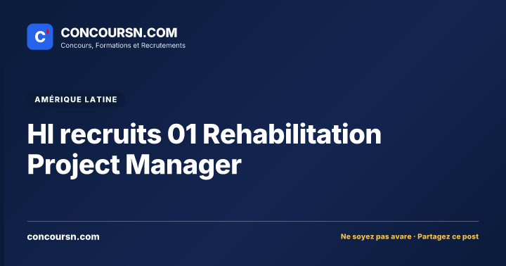 Illustration de l’article : HI recruits 01 Rehabilitation Project Manager