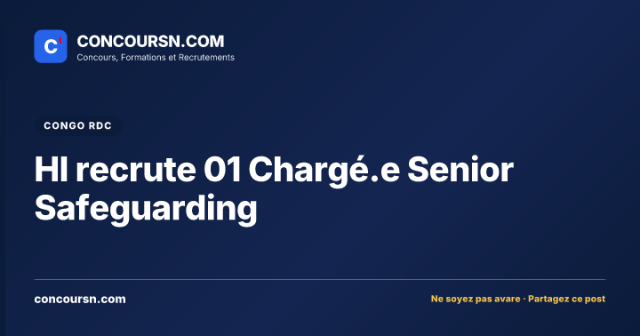 Illustration de l’article : HI recrute 01 Chargé.e Senior Safeguarding