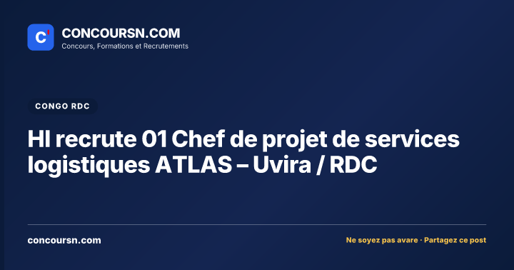 Illustration de l’article : HI recrute 01 Chef de projet de services logistiques ATLAS – Uvira / RDC