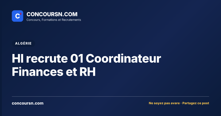 Illustration de l’article : HI recrute 01 Coordinateur Finances et RH