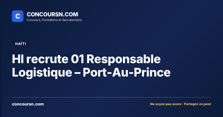 Illustration de l’article : HI recrute 01 Responsable Logistique – Port-Au-Prince