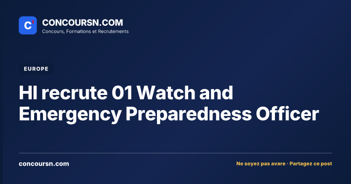 Illustration de l’article : HI recrute 01 Watch and Emergency Preparedness Officer