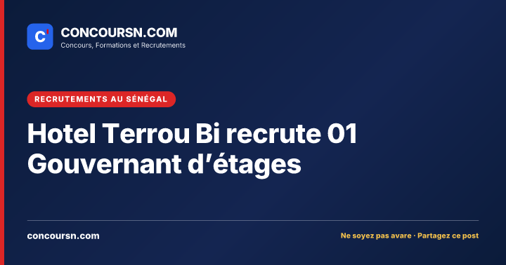 Illustration de l’article : Hotel Terrou Bi recrute 01 Gouvernant d’étages