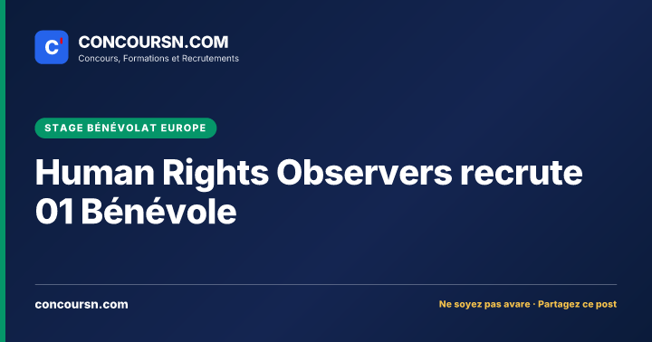 Illustration de l’article : Human Rights Observers recrute 01 Bénévole