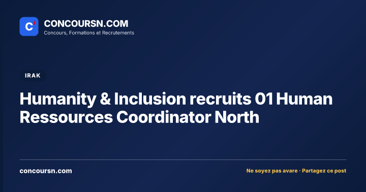 Illustration de l’article : Humanity & Inclusion recruits 01 Human Ressources Coordinator North