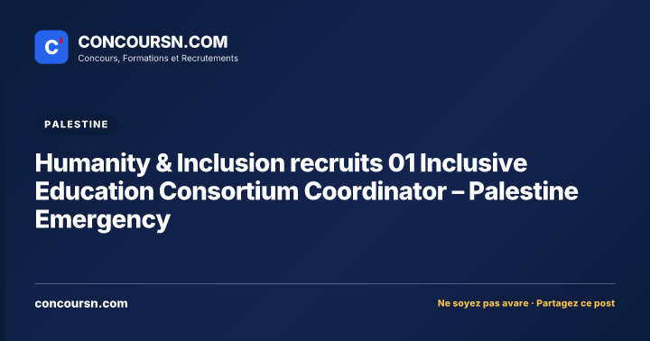 Illustration de l’article : Humanity & Inclusion recruits 01 Inclusive Education Consortium Coordinator – Palestine Emergency
