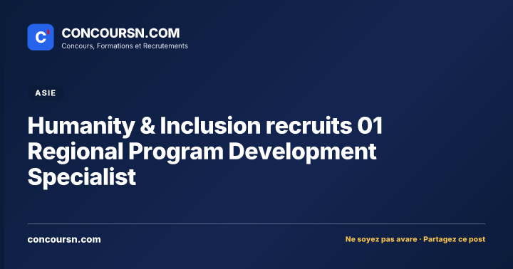 Illustration de l’article : Humanity & Inclusion recruits 01 Regional Program Development Specialist