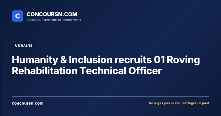 Illustration de l’article : Humanity & Inclusion recruits 01 Roving Rehabilitation Technical Officer
