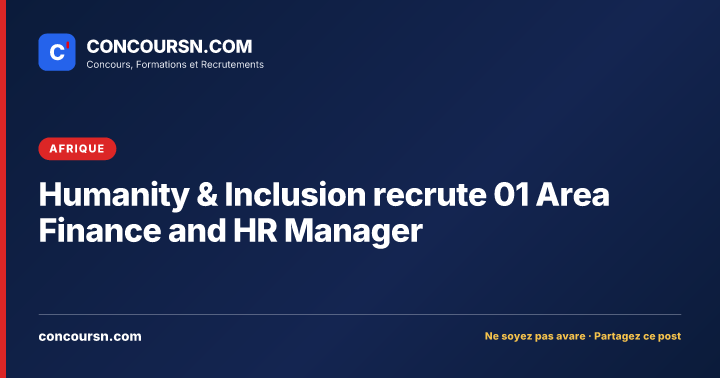 Illustration de l’article : Humanity & Inclusion recrute 01 Area Finance and HR Manager