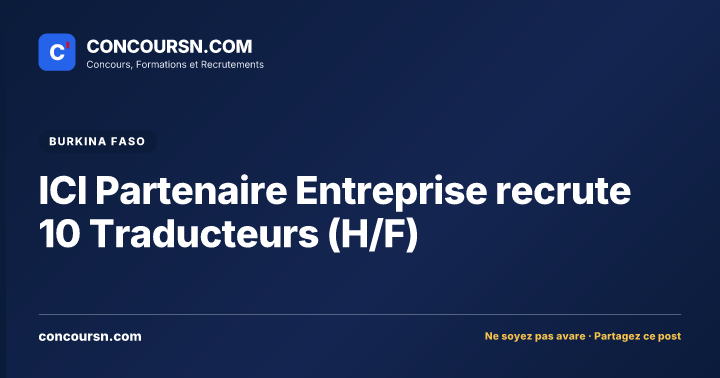 ICI Partenaire Entreprise recrute 10 Traducteurs (H/F)