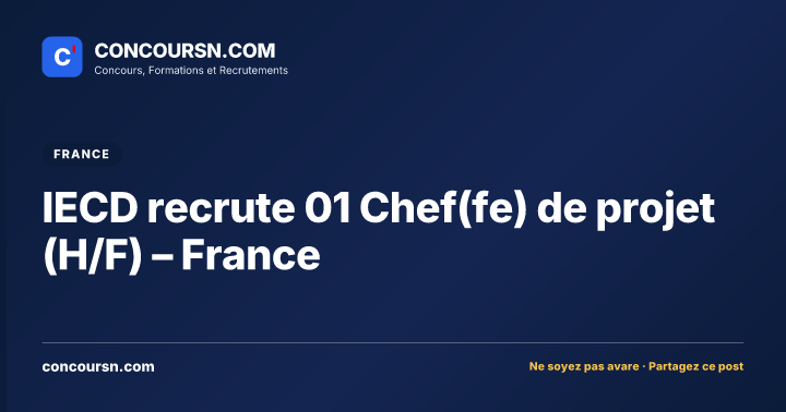 Illustration de l’article : IECD recrute 01 Chef(fe) de projet (H/F) – France