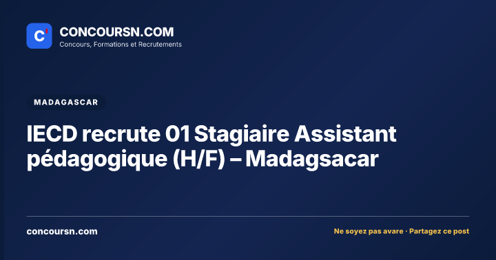 Illustration de l’article : IECD recrute 01 Stagiaire Assistant pédagogique (H/F) – Madagsacar