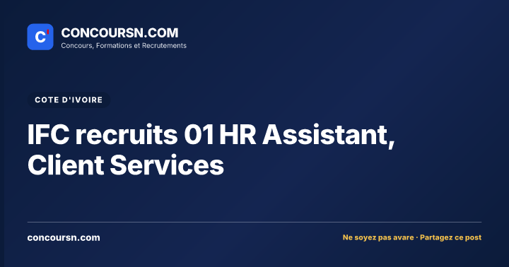 Illustration de l’article : IFC recruits 01 HR Assistant, Client Services