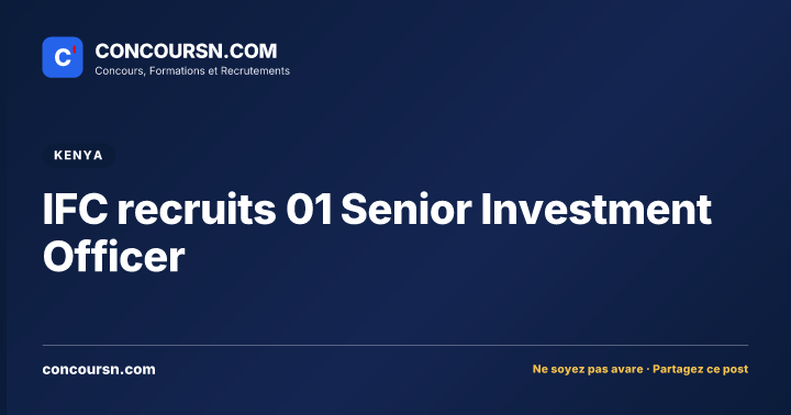 Illustration de l’article : IFC recruits 01 Senior Investment Officer