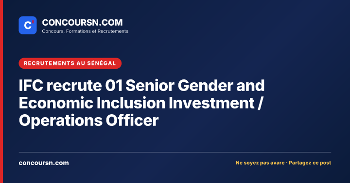 Illustration de l’article : IFC recrute 01 Senior Gender and Economic Inclusion Investment / Operations Officer