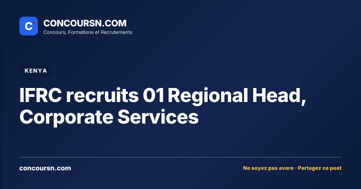 Illustration de l’article : IFRC recruits 01 Regional Head, Corporate Services