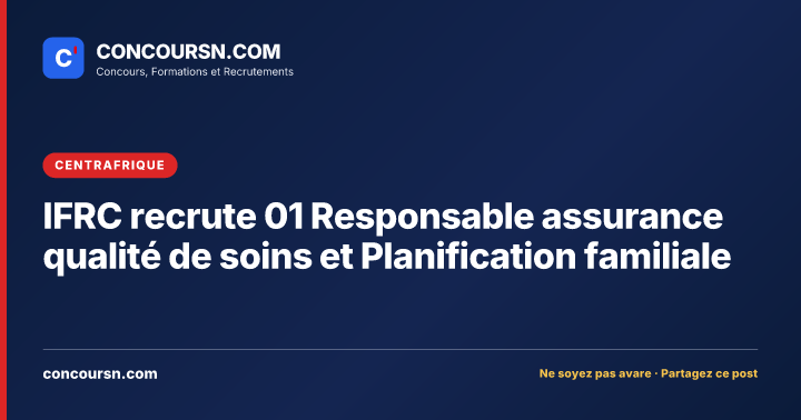 Illustration de l’article : IFRC recrute 01 Responsable assurance qualité de soins et Planification familiale