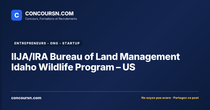 IIJA/IRA Bureau of Land Management Idaho Wildlife Program – US