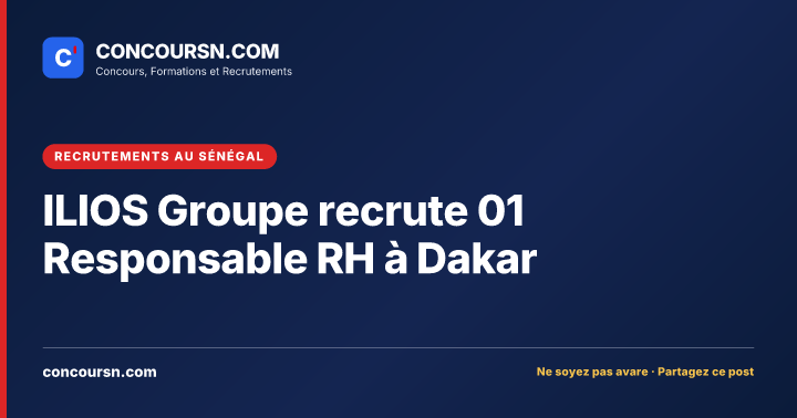 Illustration de l’article : ILIOS Groupe recrute 01 Responsable RH à Dakar
