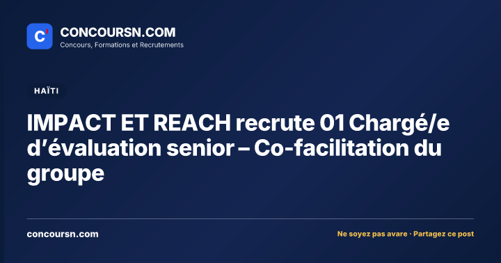 Illustration de l’article : IMPACT ET REACH recrute 01 Chargé/e d’évaluation senior – Co-facilitation du groupe