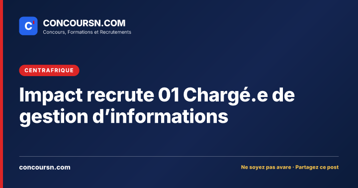 Illustration de l’article : Impact recrute 01 Chargé.e de gestion d’informations