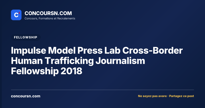 Illustration de l’article : Impulse Model Press Lab Cross-Border Human Trafficking Journalism Fellowship 2018